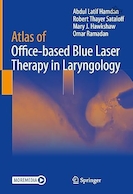 Atlas of Office-based Blue Laser Therapy in Laryngology | اطلس درمان با لیزر آبی مبتنی بر مطب در حنجره