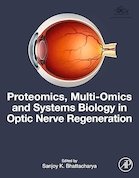 Proteomics, Multi-Omics and Systems Biology in Optic Nerve Regeneration | پروتئومیکس، مولتی اومیکس و زیست شناسی سیستمی در بازسازی عصب بینایی