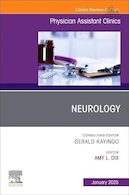 Neurology, An Issue of Physician Assistant Clinics | مغز و اعصاب، یک شماره از کلینیک های دستیار پزشک