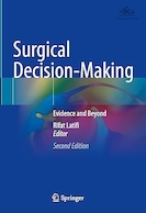 Surgical Decision-Making: Evidence and Beyond Second Edition | تصمیم گیری جراحی: شواهد و فراتر از ویرایش دوم