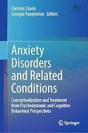 Anxiety Disorders and Related Conditions: Conceptualization and Treatment from Psychodynamic and Cognitive Behavioral Perspectives | اختلالات اضطرابی و شرایط مرتبط: مفهوم سازی و درمان از دیدگاه روان پویایی و رفتاری شناختی