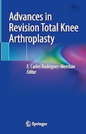 Advances in Revision Total Knee Arthroplasty | پیشرفت در آرتروپلاستی توتال زانو تجدید نظر