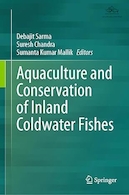 Aquaculture and Conservation of Inland Coldwater Fishes | آبزی پروری و حفاظت از ماهیان سردابی داخلی