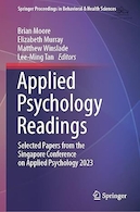 Applied Psychology Readings: Selected Papers from the Singapore Conference on Applied Psychology 2023 | خواندنی های روانشناسی کاربردی: مقالات برگزیده از کنفرانس سنگاپور در مورد روانشناسی کاربردی 2023