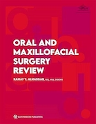 Oral and Maxillofacial Surgery Review | بررسی جراحی دهان و فک و صورت