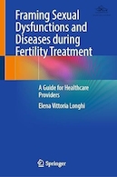 Framing Sexual Dysfunctions and Diseases during Fertility Treatment | چارچوب بندی اختلالات و بیماری های جنسی در طول درمان باروری