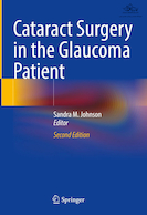 Cataract Surgery in the Glaucoma Patient Second Edition | ویرایش دوم جراحی آب مروارید در بیمار مبتلا به گلوکوم