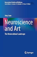Neuroscience and Art: The Neurocultural Landscape | علوم اعصاب و هنر: چشم انداز نوروفرهنگی