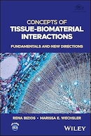 Concepts of Tissue-Biomaterial Interactions: Fundamentals and New Directions 1st Edition | مفاهیم تعاملات بافت-زیست ماده: مبانی و جهت های جدید ویرایش اول