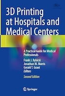 3D Printing at Hospitals and Medical Centers: A Practical Guide for Medical Professionals | چاپ سه بعدی در بیمارستان ها و مراکز پزشکی: راهنمای عملی برای متخصصان پزشکی