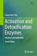 Activation and Detoxification Enzymes: Functions and Implications Second Edition | آنزیم های فعال سازی و سم زدایی: توابع و پیامدها ویرایش دوم