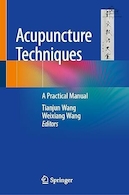 Acupuncture Techniques: A Practical Manual | تکنیک های طب سوزنی: کتابچه راهنمای عملی