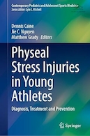 Physeal Stress Injuries in Young Athletes: Diagnosis, Treatment and Prevention | آسیب های استرس فیزیکی در ورزشکاران جوان: تشخیص، درمان و پیشگیری