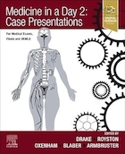 Medicine in a Day 2: Case Presentations: For Medical Exams, Finals, UKMLA and Foundation 1st Edition | پزشکی در روز 2: ارائه موارد: برای معاینات پزشکی، فینال، UKMLA و نسخه اول بنیاد