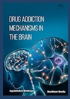 Drug Addiction Mechanisms in the Brain | مکانیسم های اعتیاد به مواد مخدر در مغز