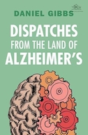 Dispatches from the Land of Alzheimer's | اعزام از سرزمین آلزایمر