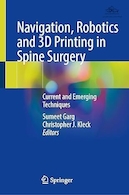 Navigation, Robotics and 3D Printing in Spine Surgery: Current and Emerging Techniques | ناوبری، رباتیک و پرینت سه بعدی در جراحی ستون فقرات: تکنیک های کنونی و نوظهور