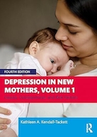 Depression in New Mothers, Volume 1: Causes, Consequences, and Risk Factors 4th Edition | افسردگی در مادران جدید، جلد 1: علل، پیامدها و عوامل خطر، ویرایش چهارم