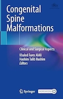 Congenital Spine Malformations: Clinical and Surgical Aspects | ناهنجاری های مادرزادی ستون فقرات: جنبه های بالینی و جراحی