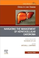 Navigating the Management of Hepatocellular Carcinoma, An Issue of Clinics in Liver Disease | پیمایش مدیریت سرطان کبد، موضوع کلینیک ها در بیماری کبد