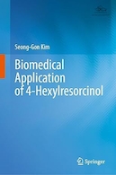 Biomedical Application of 4-Hexylresorcinol | کاربرد بیوپزشکی 4-هگزیل رزورسینول