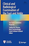 Clinical and Radiological Examination of the Foot and Ankle: The Path to Definitive Diagnosis | معاینه بالینی و رادیولوژیکی پا و مچ پا: مسیری برای تشخیص قطعی