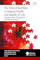 The Role of Nutrition in Integral Health and Quality of Life: Interdisciplinary Perspectives and Recent Research | نقش تغذیه در سلامت یکپارچه و کیفیت زندگی: دیدگاه های بین رشته ای و تحقیقات اخیر