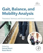 Gait, Balance, and Mobility Analysis: Theoretical, Technical, and Clinical Applications 1st Edition | تجزیه و تحلیل راه رفتن، تعادل و تحرک: کاربردهای نظری، فنی و بالینی ویرایش اول