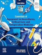 Essentials of Equipment in Anaesthesia, Critical Care and Perioperative Medicine | ملزومات تجهیزات در بیهوشی، مراقبت های ویژه و پزشکی بعد از عمل