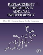 Replacement Therapies in Adrenal Insufficiency 1st Edition | درمان های جایگزین در نارسایی آدرنال نسخه اول