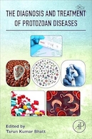 The Diagnosis and Treatment of Protozoan Diseases 1st Edition | تشخیص و درمان بیماری های تک یاخته ای نسخه اول