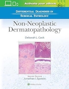 Differential Diagnoses in Surgical Pathology: Non-Neoplastic Dermatopathology | تشخیص های افتراقی در آسیب شناسی جراحی: درماتوپاتولوژی غیر نئوپلاستیک