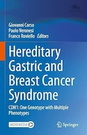 Hereditary Gastric and Breast Cancer Syndrome: CDH1: One Genotype with Multiple Phenotypes | سندرم ارثی سرطان معده و پستان: CDH1: یک ژنوتیپ با فنوتیپ های متعدد