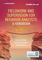 Fieldwork and Supervision for Behavior Analysts: A Handbook 2nd Edition | کار میدانی و نظارت برای تحلیلگران رفتار: کتاب راهنمای ویرایش دوم
