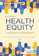 Health Equity: A Solutions-Focused Approach 2nd Edition | عدالت سلامت: یک رویکرد راه حل محور ویرایش دوم