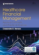 Healthcare Financial Management: Applied Concepts and Practical Analyses | مدیریت مالی مراقبت های بهداشتی: مفاهیم کاربردی و تحلیل های عملی