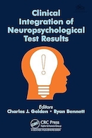Clinical Integration of Neuropsychological Test Results 1st Edition | ادغام بالینی نتایج آزمون عصب روانشناسی ویرایش اول
