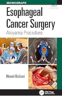 Esophageal Cancer Surgery: Akiyama Procedure 1st Edition | جراحی سرطان مری: روش Akiyama نسخه اول