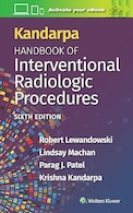 Kandarpa Handbook of Interventional Radiologic Procedures | راهنمای روشهای رادیولوژیک مداخله ای کندارپا