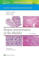 Biopsy Interpretation of the Bladder Fourth Edition | تفسیر بیوپسی از مثانه ویرایش چهارم