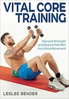Vital Core Training: Improve Strength and Reduce Pain With Functional Movement | تمرین هسته حیاتی: بهبود قدرت و کاهش درد با حرکت عملکردی
