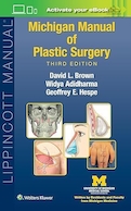 Michigan Manual of Plastic Surgery Third Edition | کتابچه راهنمای جراحی پلاستیک میشیگان ویرایش سوم