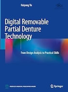 Digital Removable Partial Denture Technology: From Design Analysis to Practical Skills | فناوری پروتز جزئی متحرک دیجیتال: از تجزیه و تحلیل طراحی تا مهارت های عملی