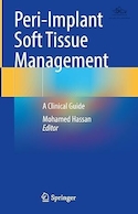 Peri-Implant Soft Tissue Management: A Clinical Guide | مدیریت بافت نرم اطراف ایمپلنت: راهنمای بالینی