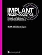 Implant Prosthodontics: Protocols and Techniques for Fixed Implant Restorations | پروتکل های ایمپلنت: پروتکل ها و تکنیک های ترمیم ایمپلنت ثابت