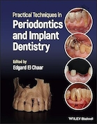 Practical Techniques in Periodontics and Implant Dentistry 1st Edition | تکنیک های عملی در پریودنتیک و دندانپزشکی ایمپلنت ویرایش اول