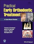 Practical Early Orthodontic Treatment: A Case-Based Review 1st Edition | درمان ارتودنسی اولیه عملی: مروری مبتنی بر مورد، ویرایش اول