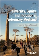 Diversity, Equity, and Inclusion in Veterinary Medicine 1st Edition | تنوع، برابری، و گنجاندن در دامپزشکی ویرایش اول