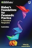 Blaber's Foundations for Paramedic Practice: A Theoretical Perspective 4th ed | مبانی بلابر برای تمرین پیراپزشکی: دیدگاه نظری ویرایش چهارم