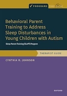 Behavioral Parent Training to Address Sleep Disturbances in Young Children with ASD: Therapist Guide | راهنمای نهایی برای ارزیابی شایستگی در مراقبت های بهداشتی، ویرایش چهارم